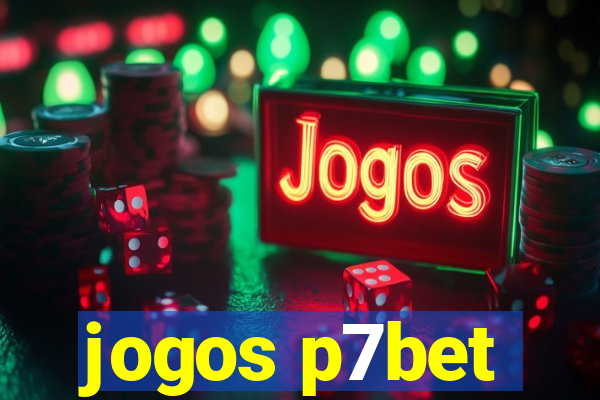 jogos p7bet